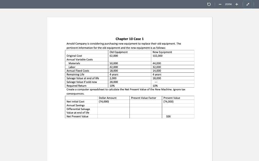 Chapter 10 Case 1 Arnold Company is considering purchasing new equipment to