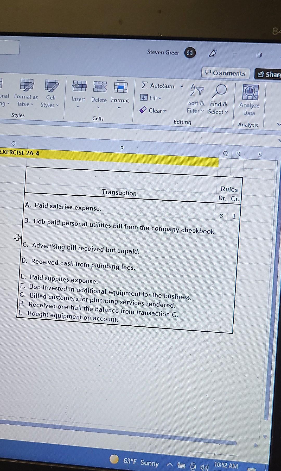 Steven Greer SG 84 Comments Share E AutoSum Fill onal Format as