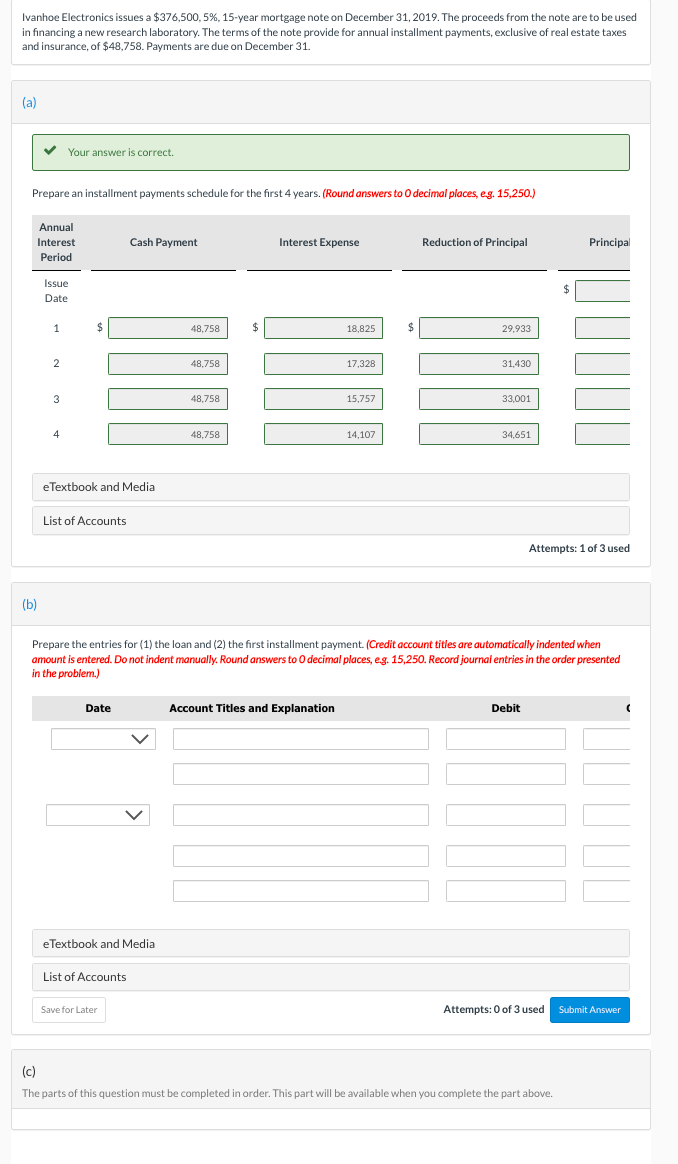 Ivanhoe Electronics issues a $376,500,5%, 15-year mortgage note on December 31, 2019.