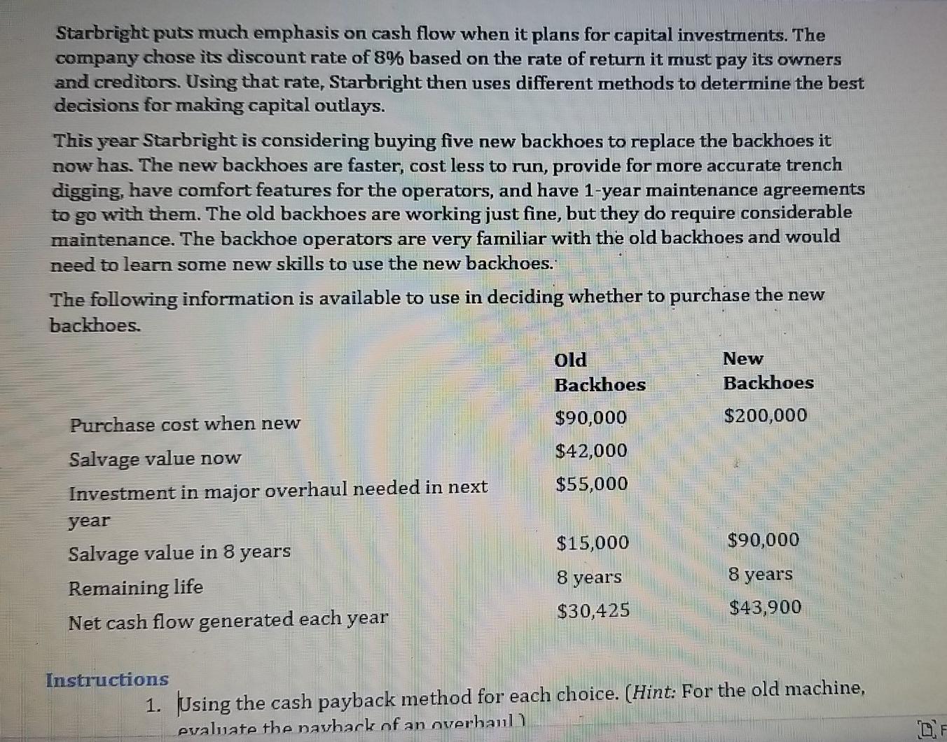 Starbright puts much emphasis on cash flow when it plans for capital