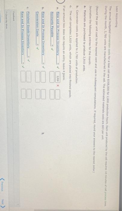 Lean Accounting The annual budgeted conversion costs for a lean cell are