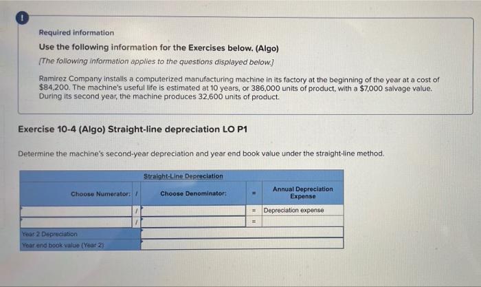 Required information Use the following information for the Exercises below. (Algo) [The