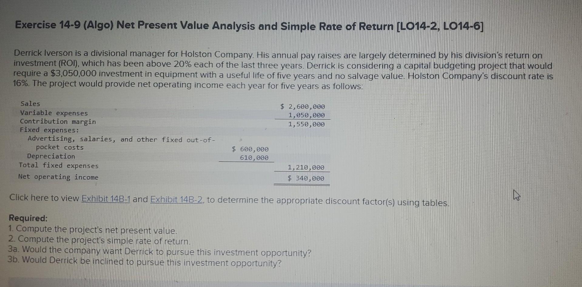 Exercise 14-9 (Algo) Net Present Value Analysis and Simple Rate of Return