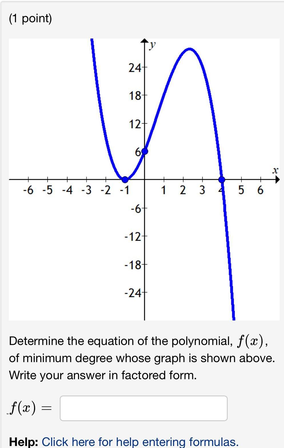 (1 point) 24+ 18- 12+ 6 + + + + + -6