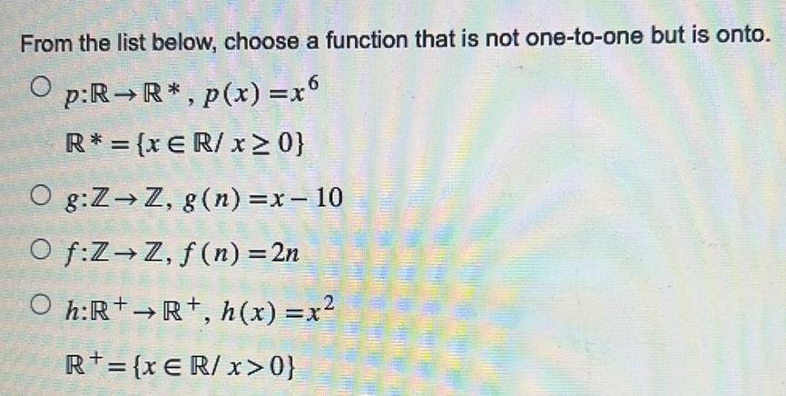 From the list below, choose a function that is not one-to-one but