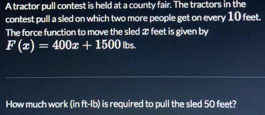 A tractor pull contest is held at a county fair. The tractors