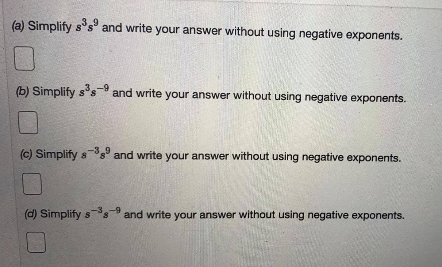 (a) Simplify ss and write your answer without using negative exponents. (b)