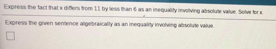 Express the fact that x differs from 11 by less than 6