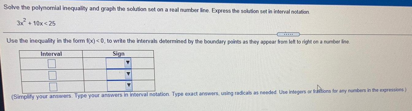 Solve the polynomial inequality and graph the solution set on a real