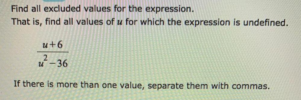 Find all excluded values for the expression. That is, find all values