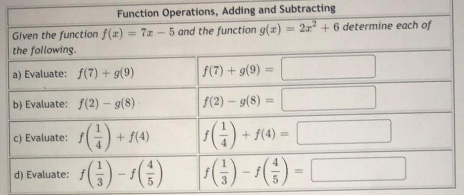 Function Operations, Adding and Subtracting Given the function f(x) = 7x -