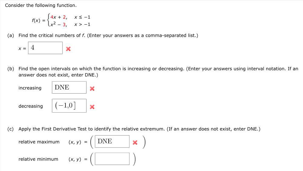 Consider the following function. f(x) (4x+2, x-3, x -1 x > -1