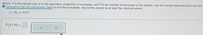 Below, is the sample size, P is the population proportion of successes,
