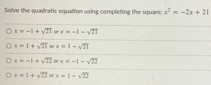 Solve the quadratic equation using completing the square: x = -2x +