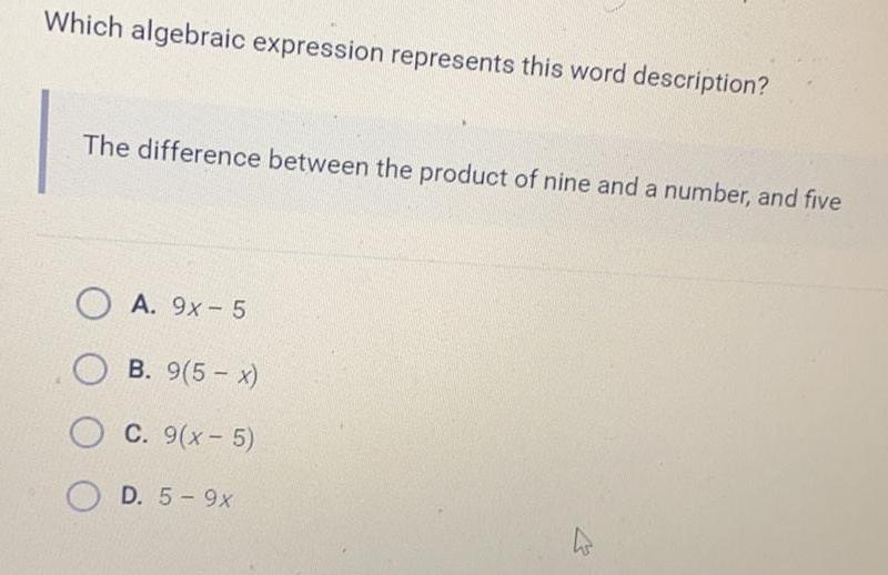 Which algebraic expression represents this word description? The difference between the product