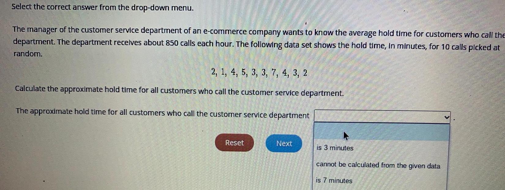 Select the correct answer from the drop-down menu. The manager of the