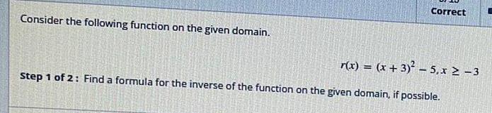 Consider the following function on the given domain. Correct r(x) = (x+3)