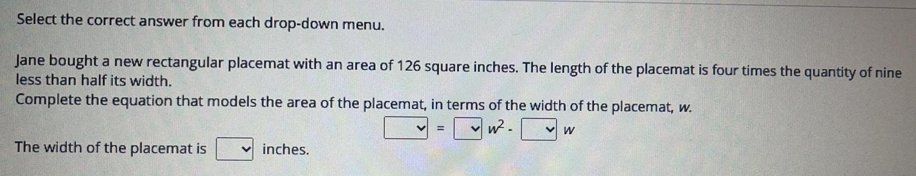 Select the correct answer from each drop-down menu. Jane bought a new