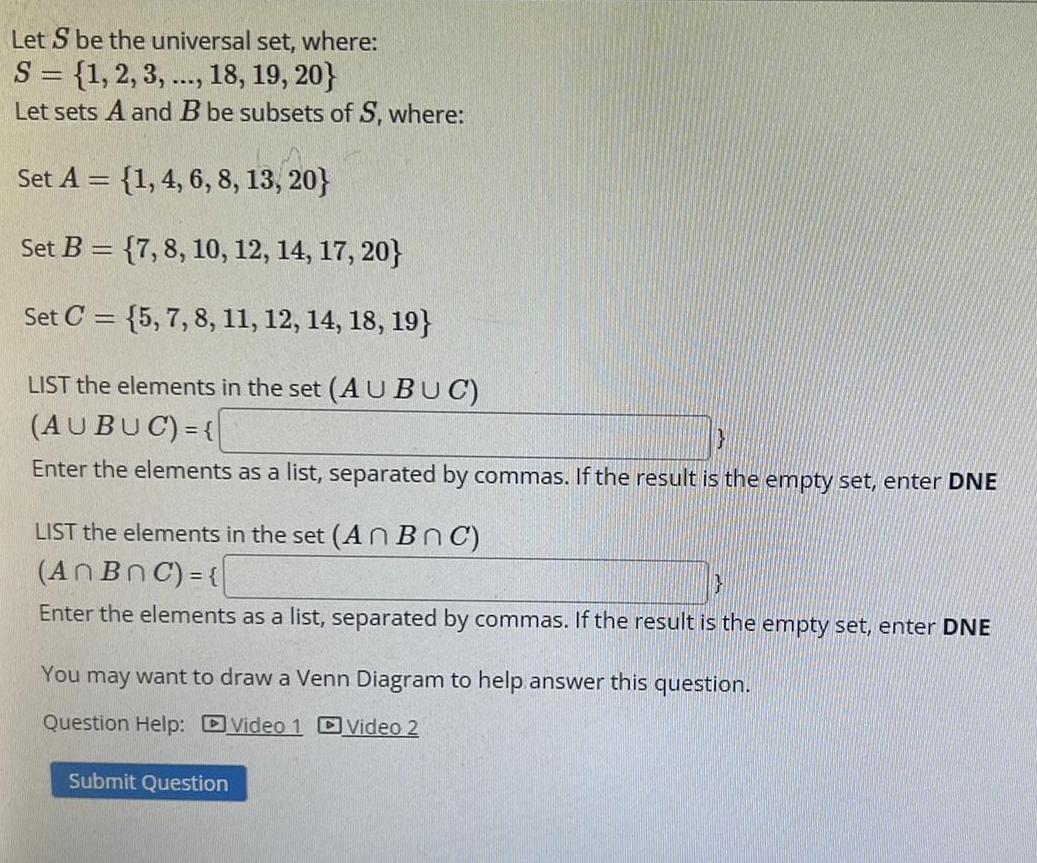 Let S be the universal set, where: S = {1, 2, 3,