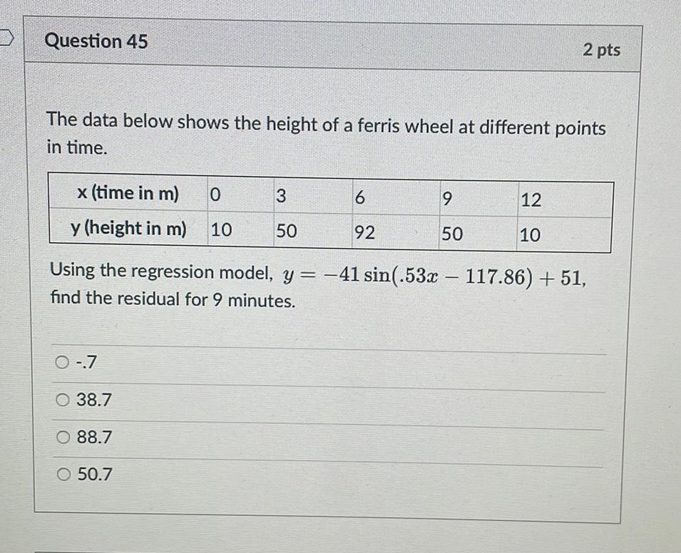 Question 45 2 pts The data below shows the height of a