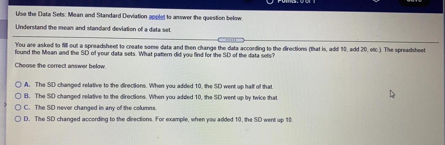 Use the Data Sets: Mean and Standard Deviation applet to answer the