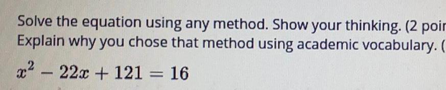 Solve the equation using any method. Show your thinking. (2 poin Explain