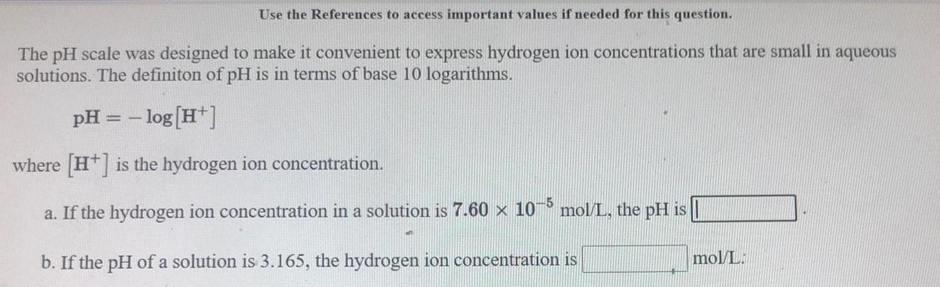 Use the References to access important values if needed for this question.