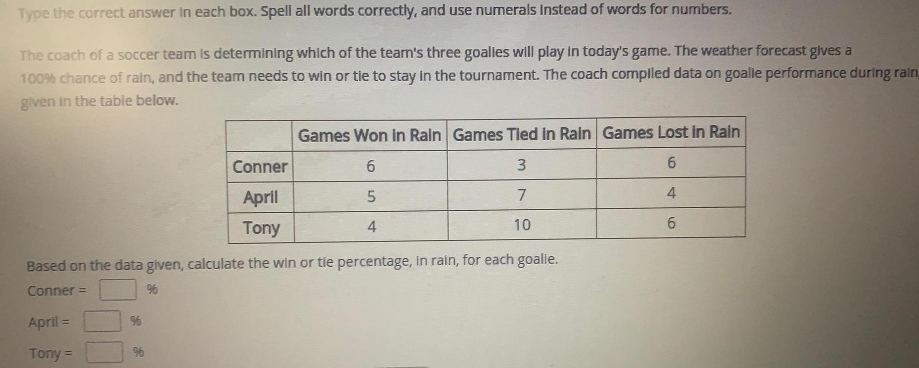 Type the correct answer in each box. Spell all words correctly, and