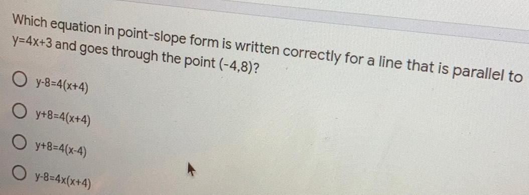 Which equation in point-slope form is written correctly for a line that