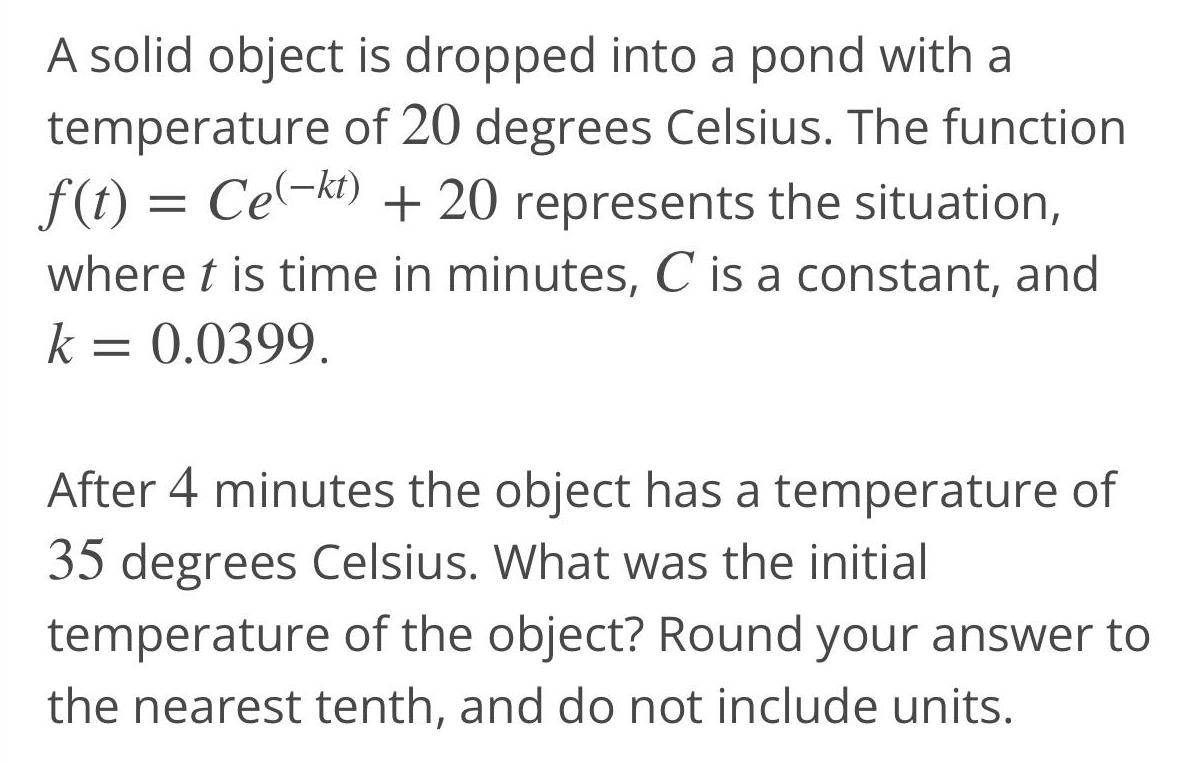A solid object is dropped into a pond with a temperature of