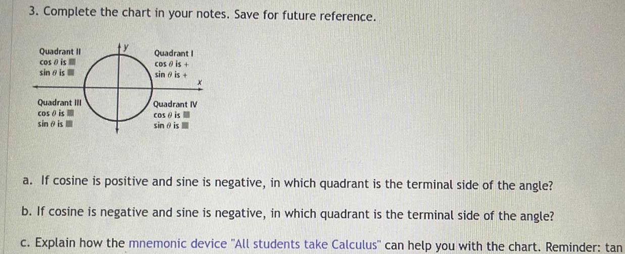 3. Complete the chart in your notes. Save for future reference. Quadrant