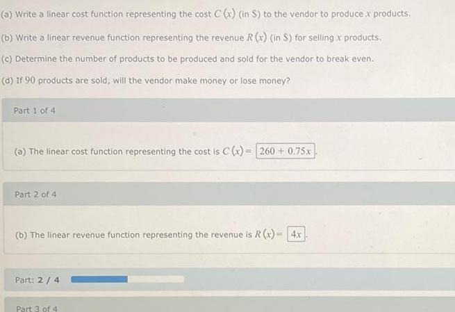 (a) Write a linear cost function representing the cost C (x) (in