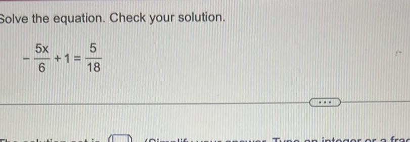 Solve the equation. Check your solution. 18