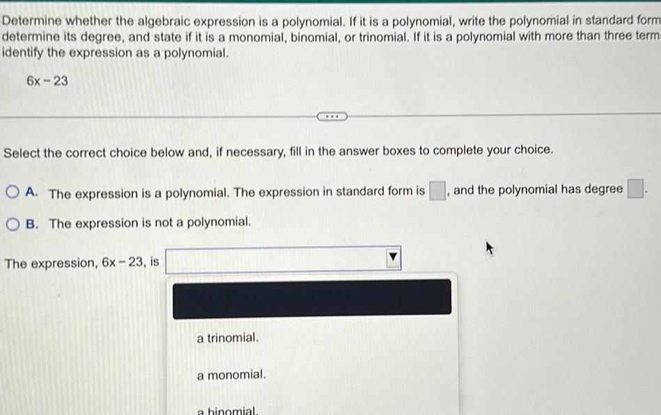 a polynomial write the polynomial in standard form determine its degree and