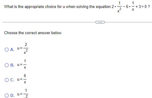  1 What is the appropriate choice for u when solving the