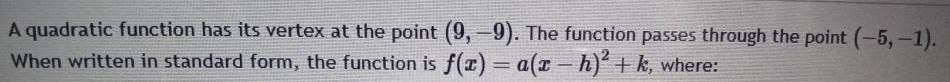  A quadratic function has its vertex at the point 9 9