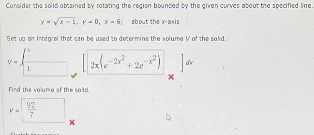  Consider the solid obtained by rotating the region bounded by the
