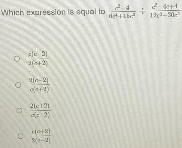  Which expression is equal to O c c 2 2 c