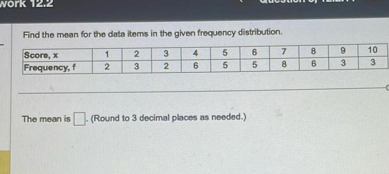 work 12 2 Find the mean for the data items in