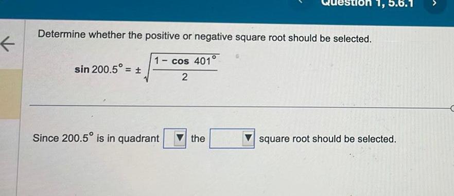  Determine whether the positive or negative square root should be selected