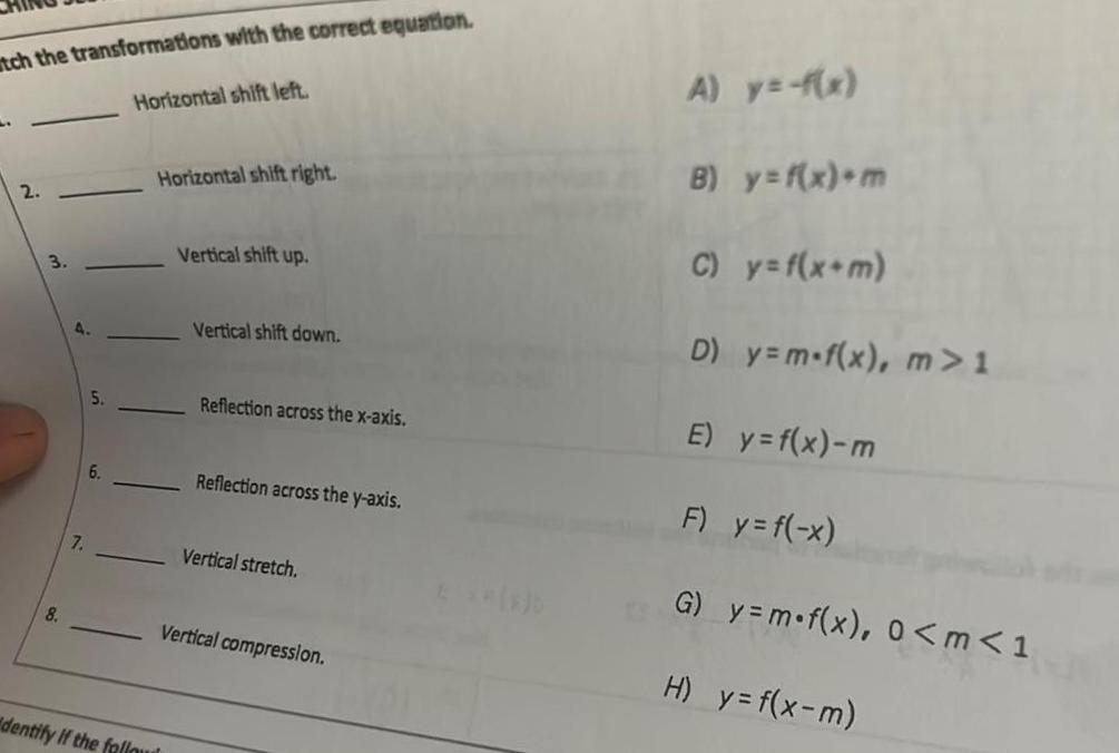 the correct equation Horizontal shift left Horizontal shift right dentify if the