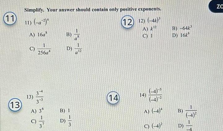  11 13 Simplify Your answer should contain only positive exponents 11