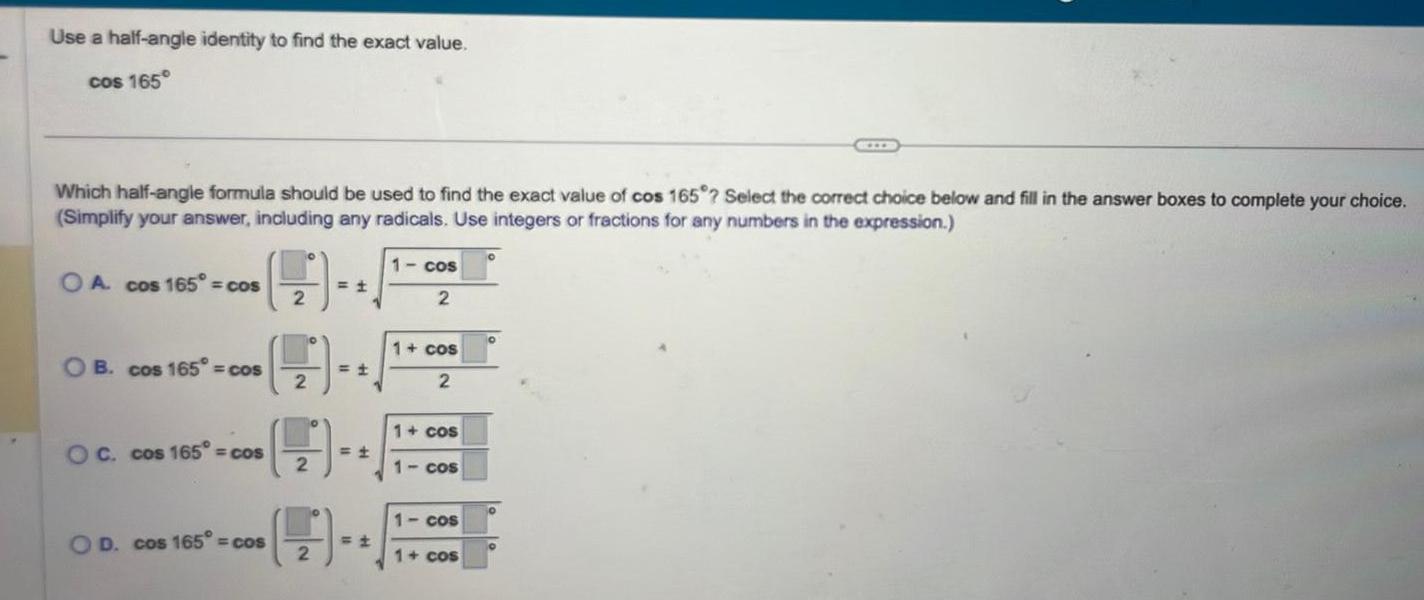165 Which half angle formula should be used to find the exact