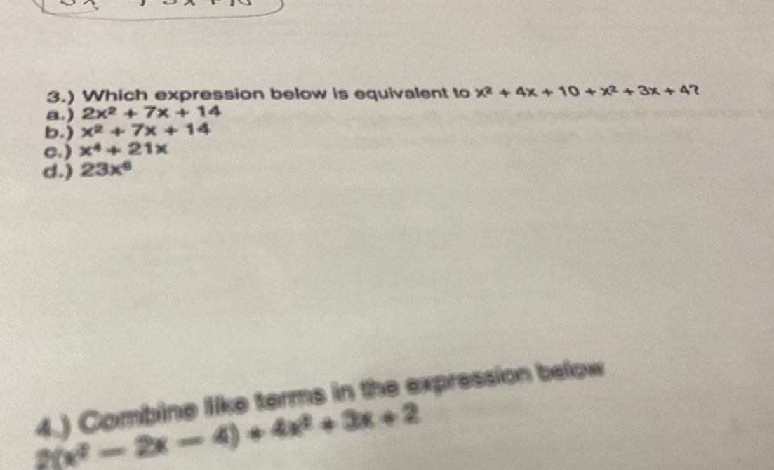  3 Which expression below is equivalent to x 4x a 2x