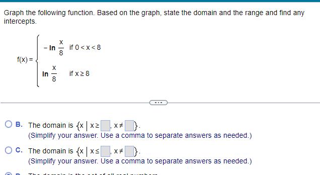  Graph the following function Based on the graph state the domain