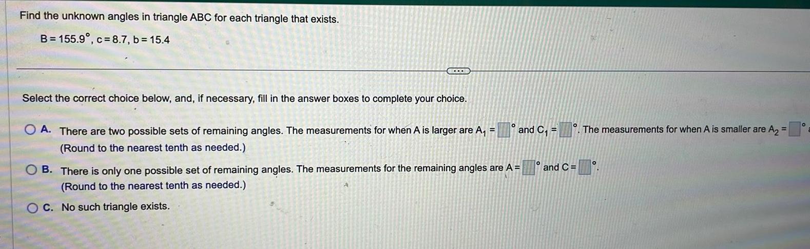  Find the unknown angles in triangle ABC for each triangle that