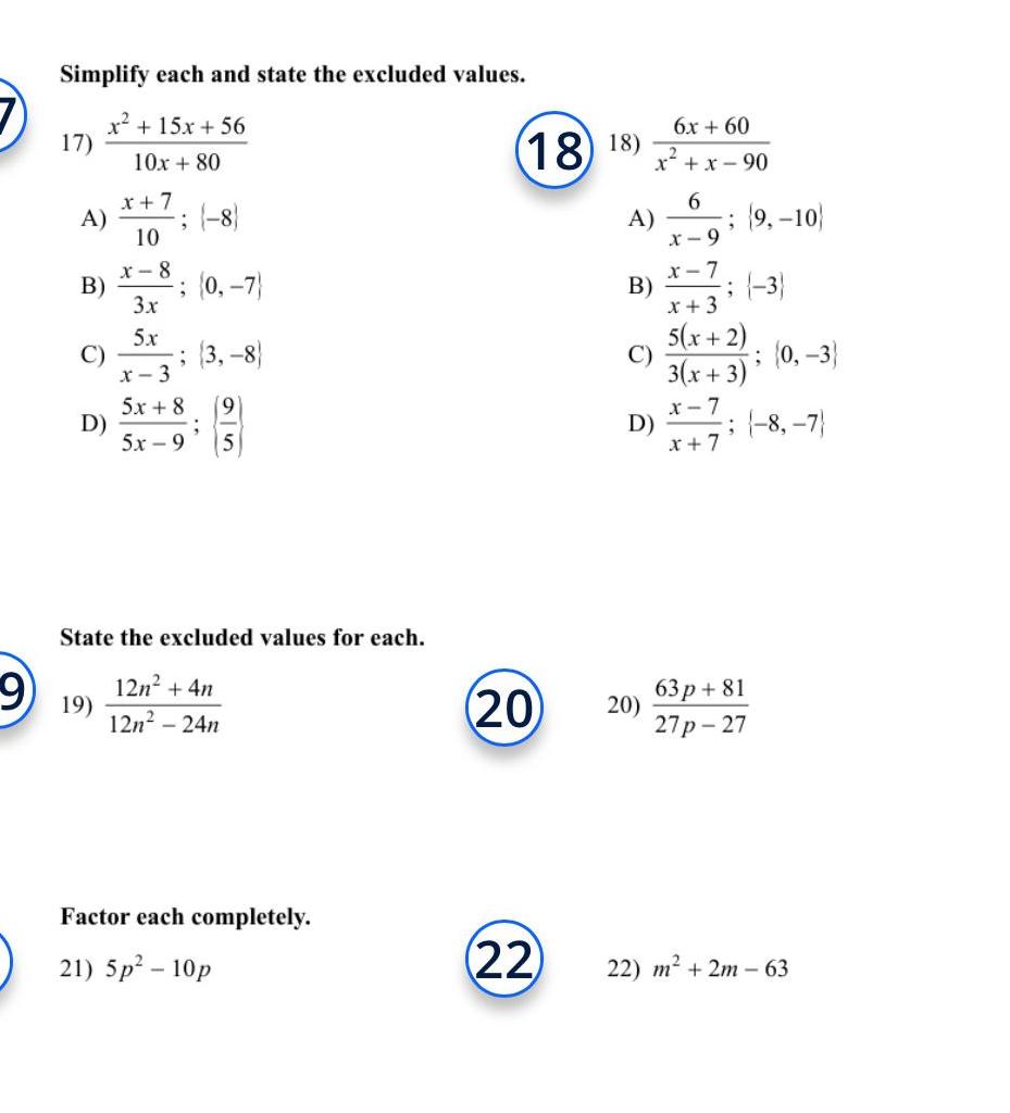  9 Simplify each and state the excluded values x 15x 56