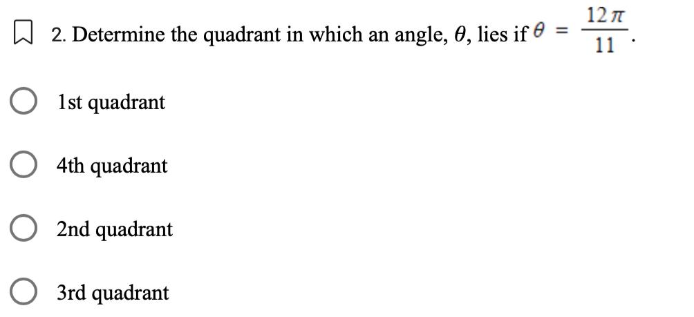 if 11 1st quadrant O 4th quadrant 2nd quadrant 3rd quadrant