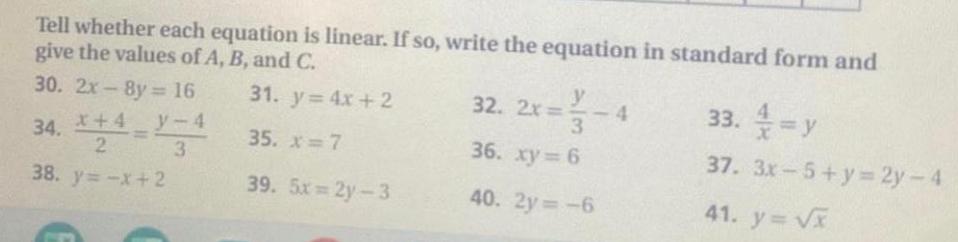 Tell whether each equation is linear If so write the equation