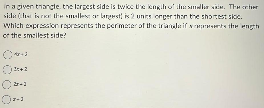 In a given triangle the largest side is twice the length